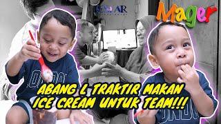 MAGER  KEBERSAMAAAN MAKAN ICE CREAM BERSAMA TEAM  ALHAMDULILLAH ABANG L BELAJAR BERBAGI