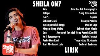 Kumpulan Lag Terbaik SHEILA ON 7 +LIRIK  #so7 #sheilaon7