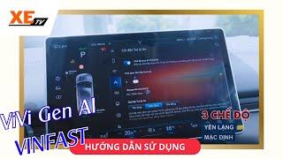 Hướng dẫn sử dụng phần mềm ViVi Gen AI trên xe VinFast  XEtv.vn