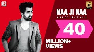 Harrdy Sandhu - Naa Ji Naa  Latest Punjabi Romantic Song 2015