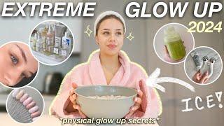 EXTREME 2024 GLOW UP physical self  self care habits + tips beauty treatments wellness rituals