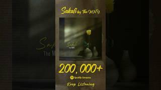 Happy 200K Spotify Streams Sakali by The MNY. 