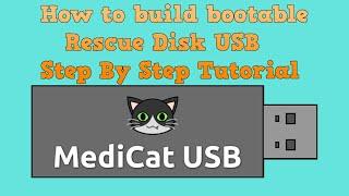 Powerful DIY Build Medicat Windows Rescue USB Step By Step Tutorial 2023