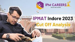 IPMAT 2023 Cut Off Analysis  IPMAT Indore 2023 #ipmcareers