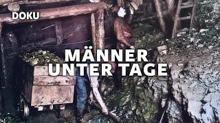 Männer unter Tage BERGBAU Historische Filmaufnahmen Dokumentation auf Deutsch Geschichte