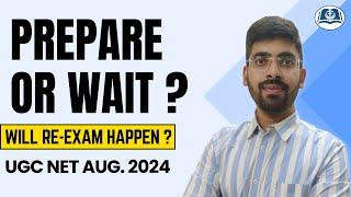 Will Re-Exam Really Happen ?  UGC NET August 2024  3 Step Formula for Success by Sumant Sir