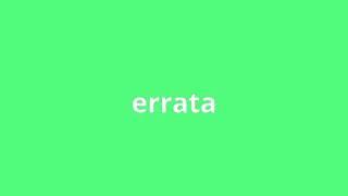 what is the meaning of errata