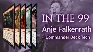 Cards to Include In the 99 When Building Anje Falknerath  MTG Commander 2019  EDH Deck Tech