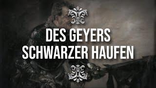 „Wir sind des Geyers schwarzer Haufen“ • Soldatenlied +Liedtext