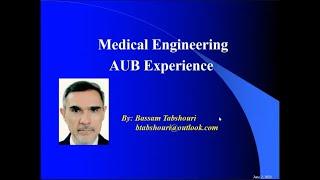 HTMA Chair Bassam Tabshouri -  Medical Engineering AUB Experience