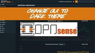 OPNsense - How to Change GUI Theme to Dark Theme