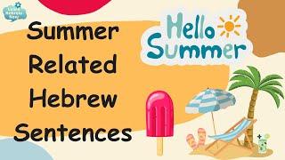 Learn Hebrew Easily With Summer Related Sentences  Learn Essential Hebrew Verbs & Vocabulary