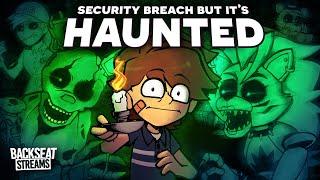 FNAF Security Breach but everyone is INVISIBLE Haunted%