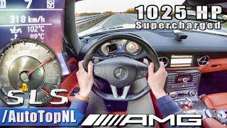 1025HP MERCEDES SLS AMG 6.2 V8 Elmerhaus SUPERCHARGED 318kmh AUTOBAHN POV by AutoTopNL