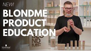 All About BLONDME  Product Knowledge  Schwarzkopf Professional USA