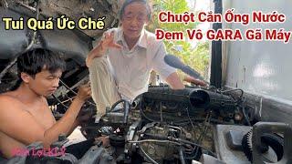 Chủ Xe Quá tức.Xe Chỉ Bị Chuột Cắn Ống NướcVô Gara Gã Luôn MáyTốn 40 Triệu.Giờ Tìm Lộc Sửa Lại