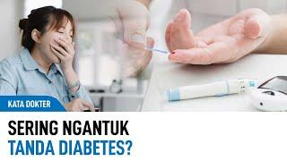 Sering Mengantuk? Kenali Gejala Diabetes Yang Sering Tak Disadari  Kata Dokter