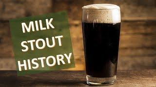 History of the Milk Stout -- Beer History