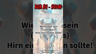 The AI Song - Version 2 GERMAN #intro #ai