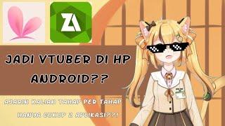 Ajarin dari 0 cara menjadi Vtuber di hp android by Koneko kanmi  Vtuber Indonesia