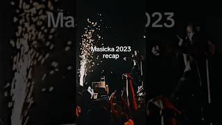 Masicka 2023 recap