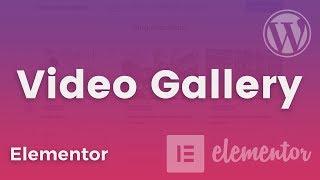 Elementor Video Gallery Widget  Video Grid  Free Elementor addons