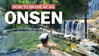 Bathing at a Japanese Hot Spring  Onsen Etiquette  japan-guide.com