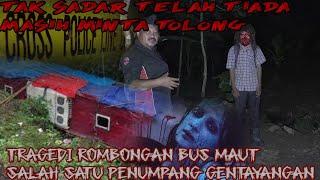 ARWAHNYA MINTA TOLONG KARNA BELUM SADAR TELAH MAT1K0R8AN BUS MAUT TERJUN JURANG