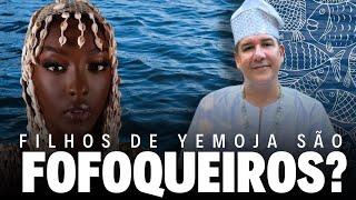 Comportamentos que atrapalham os filhos de Yemoja  Série Enyan #2