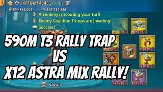 590M T3 Rally Trap Takes Its first Ever Rally  +12 Champ Astralite Mix Rally  Lords Mobile