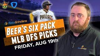 DRAFTKINGS & FANDUEL MLB PICKS TODAY 8-19-22 DFS 6 PACK