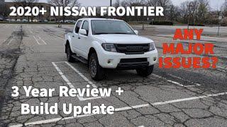 2020+ Nissan Frontier 3 Year 35000 Mile Review + Build Update. Any Good?