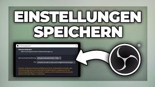 OBS Studio Einstellungen & Szenen speichern  exportieren und importieren - Tutorial