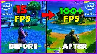 ULTIMATE FPS BOOST Guide for Low End PCLaptop  FORTNITE  Intel HD Graphics  100+ FPS with PROOF