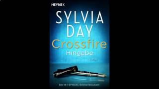 Hingabe 2v2 Crossfire #4 Roman Hörbuch von Sylvia Day