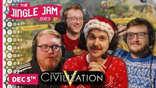 Sid Meiers CIV 5  wLewis Ben Duncan Spiff & More  Jingle Jam 2023  Day 5  05122023
