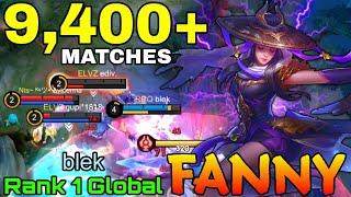 9400+ Matches Fanny Perfect Gameplay - Top 1 Global Fanny by blek - Mobile Legends