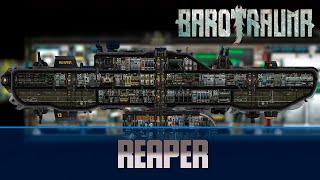 Barotrauma Reaper Жнец  Разведывательная подлодка 3 уровня