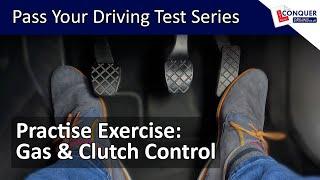 Practise the Clutch Bite Point and Using the Gas - Pass Your Driving Test Series