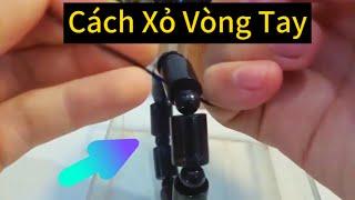 Hướng Dẫn Xỏ Vòng Đeo Tay Đốt Trúc  Hạt Tròn  Chắc - Bền - Đẹp