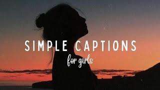 20 Simple captions for girls  Simple instagram captions for girls  Simple captions for instagram