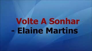 Volte a Sonhar - Elaine Martins - Playback LEGENDADO