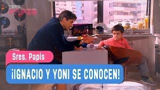 Sres. Papis - Ignacio y Yoni  Capítulo 1