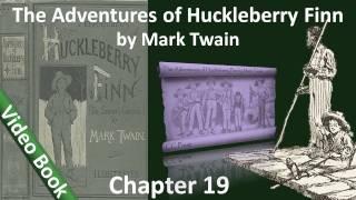 Chapter 19 - The Adventures of Huckleberry Finn by Mark Twain - The Duke and the Dauphin Come Aboard