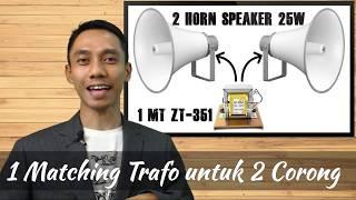 Satu Trafo Matching Sambung ke Dua Horn Speaker TOA Apa Boleh?