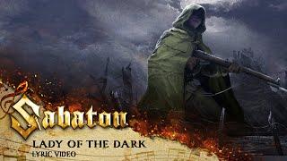 SABATON - Lady Of The Dark Official Lyric Video