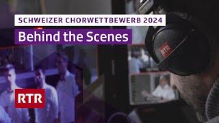 Schweizer Chorwettbewerb 2024 Chur I Behind the Scenes I RTR Musica