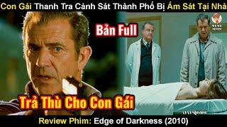 Cô Gái Bị Ám Sát Bí Ẩn Vì Nắm Giữ Thông Tin Vũ Khí Hạt Nhân  Review Phim Bên Lề Bóng Đêm 2010