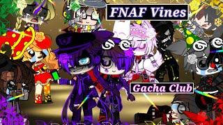 Five Nights At Freddys Vines  Gacha Club  FNAF Compilations