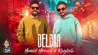 Hamid Hiraad & Ragheb - Deldar  OFFICIAL TRACK حمید هیراد و راغب - دلدار